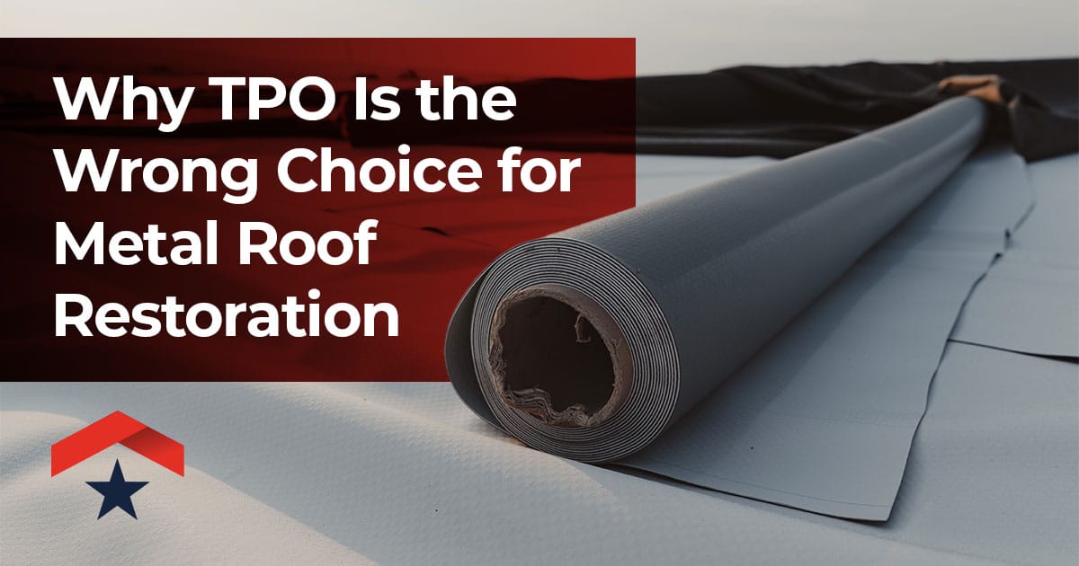 Featured image for “Why TPO Is the Wrong Choice for Metal Roof Restoration in Central Florida”